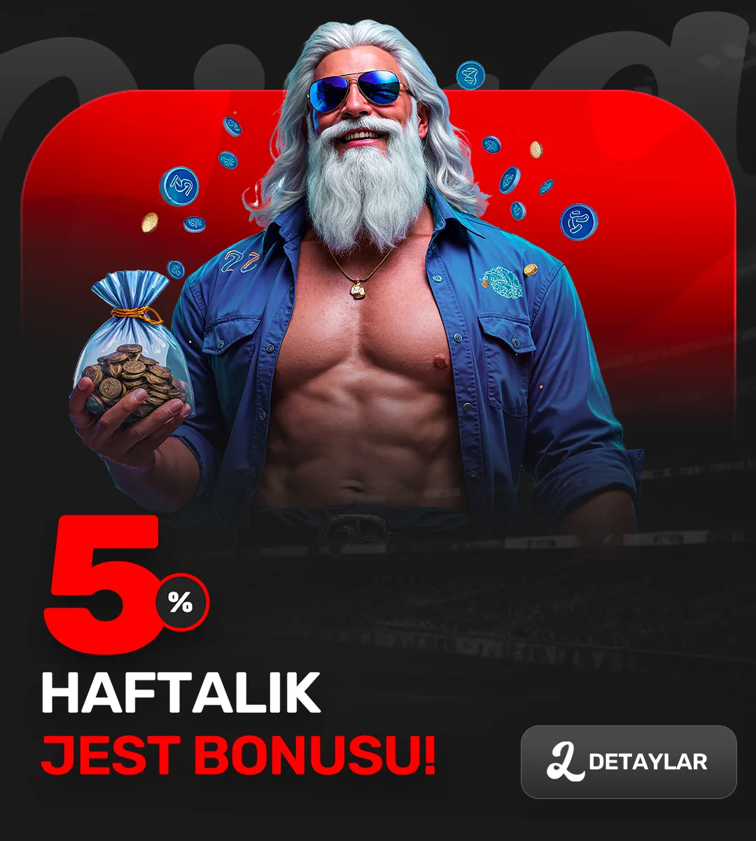 %5 Haftalık Jest Bonusu